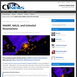 HAARP, HALO, and Celestial Resonations