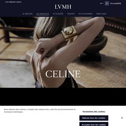 Céline, prêt-à-porter haut de gamme, souliers - Mode & Maroquinerie - LVMH