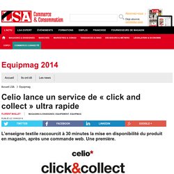 Celio lance un service de « click and collect...