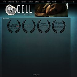 CELL: The Web Series 