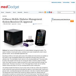 Cellnovo Mobile Diabetes Management System Receives CE Approval