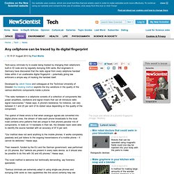 Any cellphone can be traced by its digital fingerprint - tech - 01 August 2013