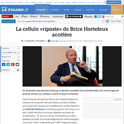 La cellule «riposte» de Brice Hortefeux accélère