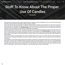 Stuff To Know About The Proper Use Of Candles