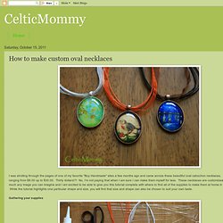 How to make custom oval necklaces