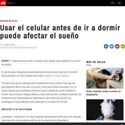 Usar el celular antes de ir a dormir puede afectar el sueño