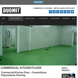 Commercial Kitchen Floor - Durable Cementitious Polyurethane Flooring