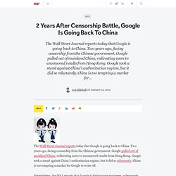 2 Years After Censorship Battle, Google Is Going Back To China