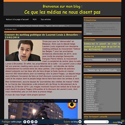 Censure du metting politique de Laurent Louis à Bruxelles - 23/02/2014