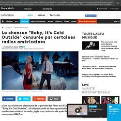 La chanson "Baby, It's Cold Outside" censurée par certaines radios américaines