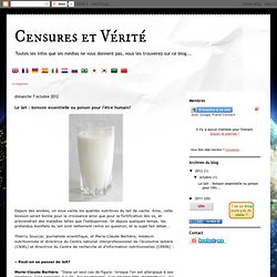 Le lait : boisson essentielle ou poison pour l'être humain?