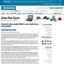 One Per Cent: Absurd rules make WSJ's new leak site a non-starter