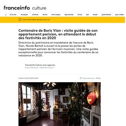 Centenaire de Boris Vian : visite guidée de son appartement parisien, en attendant le début des festivités en 2020