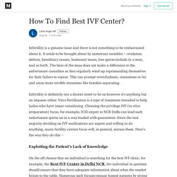 How To Find Best IVF Center? - Little Angel IVF - Medium