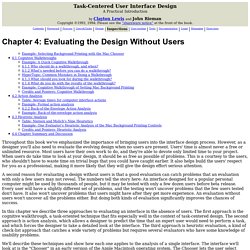 Task-Centered User Interface Design : 4. Evaluating the Design Without Users
