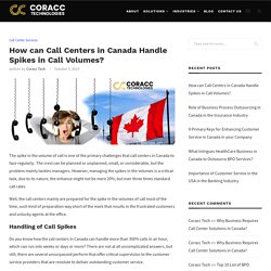 How can Call Centers in Canada Handle Spikes in Call Volumes?