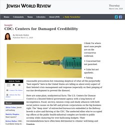 CDC: Centers for Damaged Credibility - Michelle Malkin