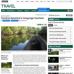 Central America’s language tourism : Tours & Classes