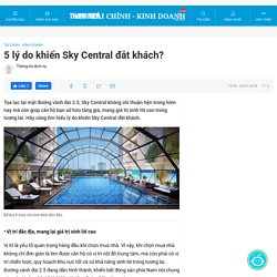 5 lý do khiến Sky Central đắt khách?