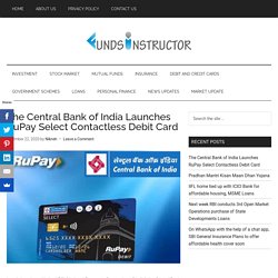 The Central Bank of India Launches RuPay Select Contactless Debit Card