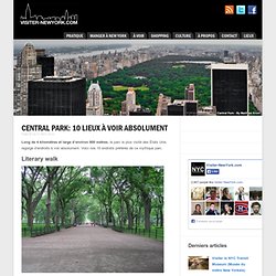 Central Park: 10 lieux à voir absolument