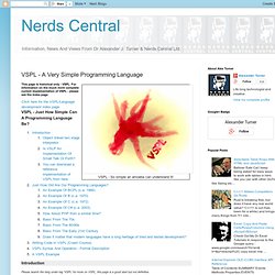 Nerds Central: VSPL - A Very Simple Programming Language