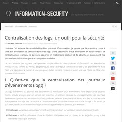 Centralisation des logs, un outil pour la sécurité - Information Security