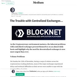 The Trouble with Centralized Exchanges… – TheBlocknet