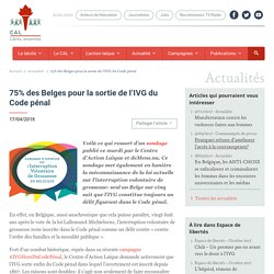 Centre d'Action Laïque - 75% des Belges pour la sortie de l’IVG du Code pénal