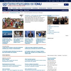Centre d'actualités de l'ONU