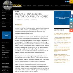 India's China-Centric Military Capability
