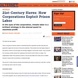 21st-Century Slaves: How Corporations Exploit Prison Labor