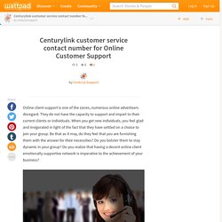 Centurylink customer service contact number for Online Customer Support