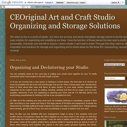 CEOriginal Art and Craft Studio Organizing and Storage Solutions: Organizing and Decluttering your Studio