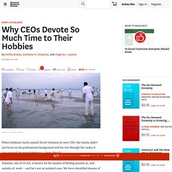 Why CEOs Devote So Much Time to Their Hobbies