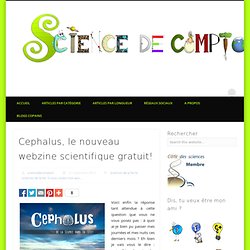 Cephalus, le nouveau webzine scientifique gratuit!