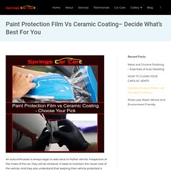 PPF Vs Ceramic Coating Decide What's Best For Your Vehicle