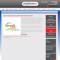 CEREAL The Arable Event 2015 – See Enduramaxx Water Tanks and Sprayers