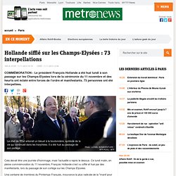 Hollande hué sur les Champs-Elysées : 70 interpellations