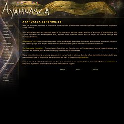 Ayahuasca Ceremonies - A general introduction to Ayahuasca