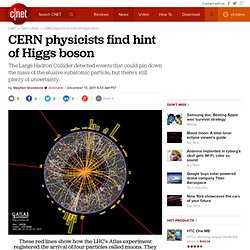 CERN physicists find hint of Higgs boson