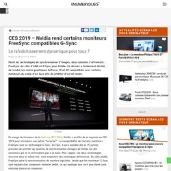CES 2019 – Nvidia rend certains moniteurs FreeSync compatibles G-Sync