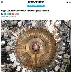 Higgs certainty boosted by more complete analysis - physics-math - 01 August 2012