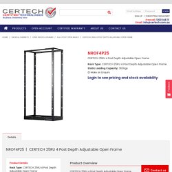 CERTECH 25RU 4 Post Depth Adjustable Open Frame