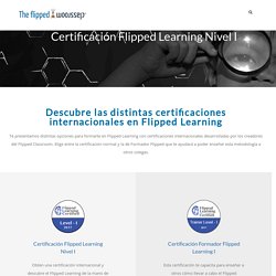 Certificación Flipped Learning Nivel I