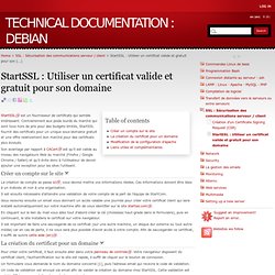 StartSSL : Utiliser un certificat valide et gratuit pour son domaine - Documentation technique : Debian