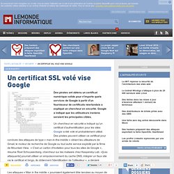 Sécurité - Un certificat SSL volé vise Google