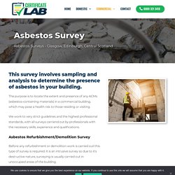 Asbestos Survey Glasgow, Edinburgh, Central Scotland