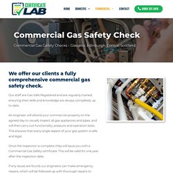 Commercial Gas Safety Glasgow, Edinburgh, Central Scotland