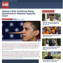 Obama’s Birth Certificate Being Questioned In Alabama Supreme Court
